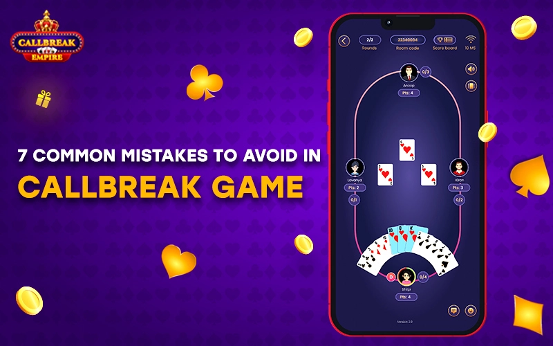 7-common-mistakes-to-avoid-in-callbreak-game-image