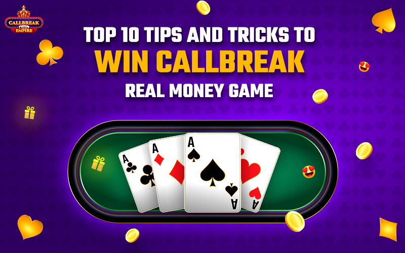 top-10-tips-and-tricks-to-win-callbreak-real-money-game